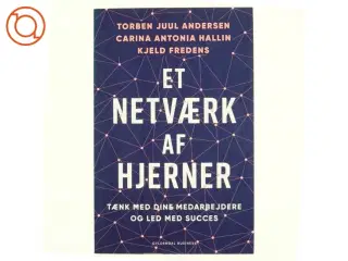 Et netværk af Hjerner - Tænk med dine medarbejdere og led med succes (Bog)