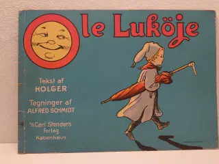 Holger Gleesen:Ole Luk�øje.ill. A. Schmidt .Ca 1910