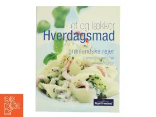 Let og lækker Hverdagsmad (Bog) fra Royal Greenland