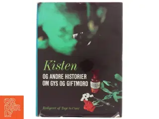 Kisten og andre historier om gys og gifmord