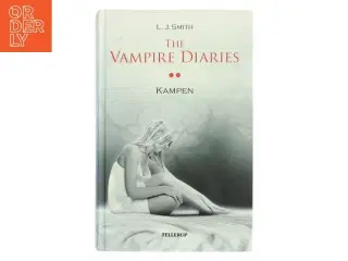 The vampire diaries. #2, Kampen af L. J. Smith (Bog)