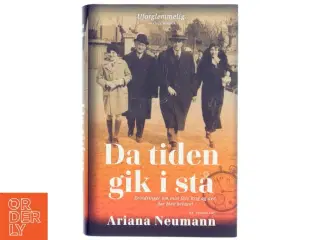'Da tiden gik i stå' af Ariana Neumann (bog) fra Politikens Forlag