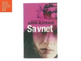 Savnet : spændingsroman af Karin Alvtegen (Bog)