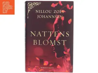 Nattens blomst af Nillou Zoey Johannsen (f. 1979) (Bog)