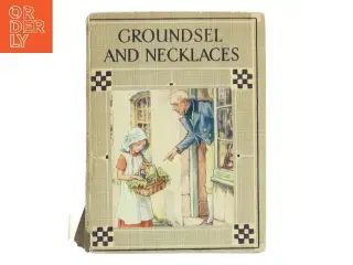 Groundsel and Necklaces af Cicely Mary Barker  (Bog)
