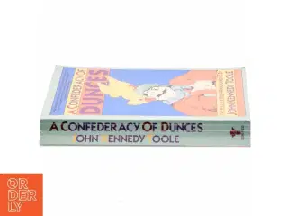 A Confederacy of Dunces af John Kennedy Toole (Bog)