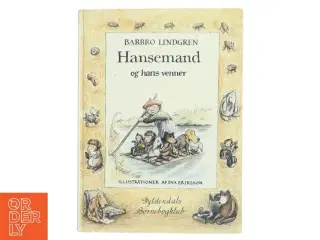 Hansemand og hans venner af Barbro Lindgren (Bog)