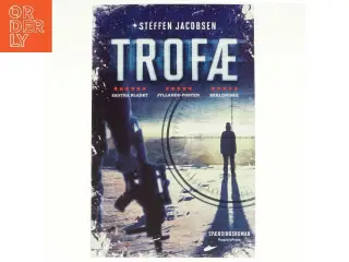 Trofæ : spændingsroman af Steffen Jacobsen (f. 1956) (Bog)