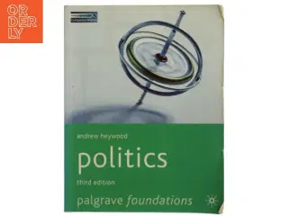 Politics, Third Edition af Andrew Heywood (Bog)