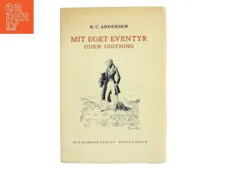 Mit eget eventyr uden digtning af H. C. Andersen (Bog)