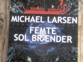 Femte sol brænder, Michael Larsen, genre: eventyr