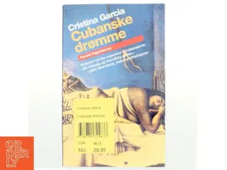 Cubanske drømme af Cristina Garc&#237;a (Bog)