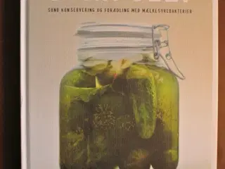 syrn selv - sund konservering og forædling med mæl