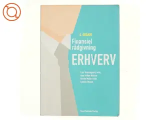 Finansiel rådgivning - erhverv af Lars Truelsegaard (Bog)