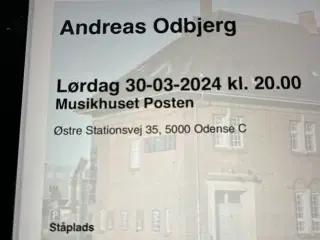 2 billetter til Andreas Odbjerg koncert i Odense