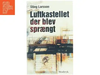 Luftkastellet Der Blev Spraengt (af Stieg Larsson) [Imported] [Paperback] (Danish) (Millennium, 3. Bind) af Stieg Larsson (Bog)