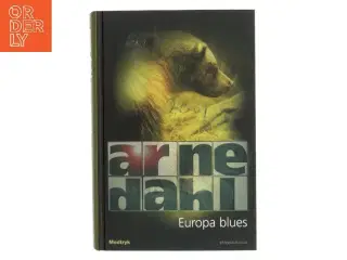 Europa blues af Arne Dahl (f. 1963) (Bog)
