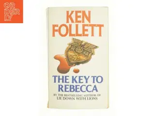 The key to Rebecca af Ken Follett (Bog)
