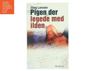 Pigen Der Legede Med Ilden (Millennium, 2. Bind) af Stieg Larsson (Bog)