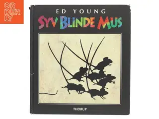 Syv blinde mus af Ed Young (Bog)