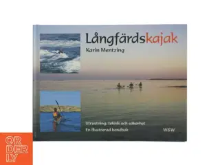 Långf&#228;rdskajak af Karin Mentzing (bog) fra W&W