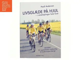Livsglæde på hjul af Pauli Andersen (f. 1954-05-27) (Bog)