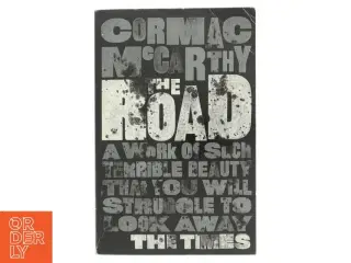 The Road af Cormac McCarthy (Bog)