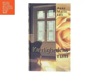 Kærlighedens rum af Anne Marie Løn (Bog)