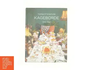 Festlige & fantasifulde kageborde af Emil Obel (f. 2001) (Bog)