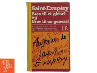 Saint-Exupéry: Brev til et gidsel og Brev til en general (Bog)