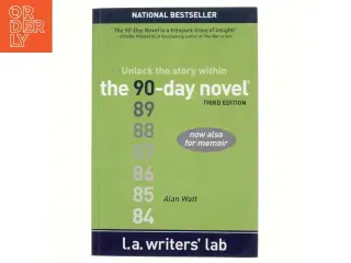 The 90-Day Novel af Alan Watt (Bog)