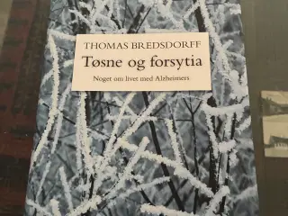 Alzheimers Tøsne og Forsythia