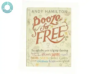 Booze for Free af Andy Hamilton (Bog)