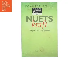 Nuets kraft af Eckhart Tolle (Bog)