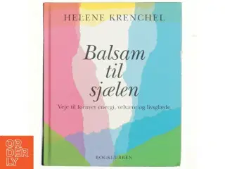 Balsam til sjælen af Helene Krenchel (Bog)