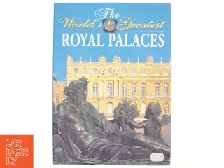 The worlds greatest Royal Palaces