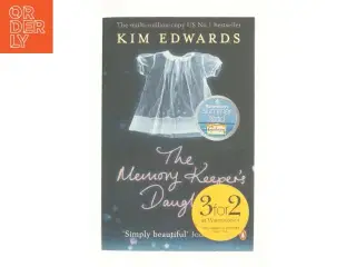 The memory keeper&#39;s daughter af Kim Edwards (Bog)