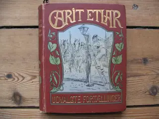 Carit Etlar. Udvalgte Fortællinger. fra 1903