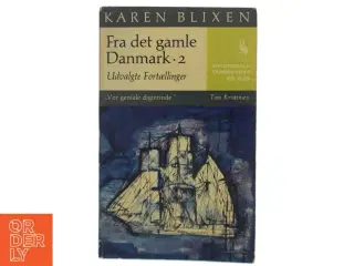 Karen Blixen: Fra det gamle Danmark bind 2