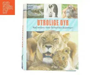 Utrolige dyr (Bog)