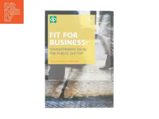 Fit for business: Fransforming HR in the public sector (bog)
