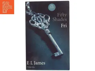 Fifty shades. Bind 3, Fri af E. L. James (Bog)