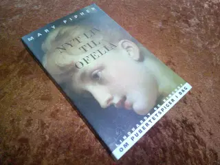 Nyt liv til Ofelia, Mary Pipher