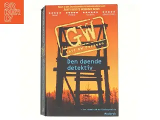 Den døende detektiv : en roman om en forbrydelse af Leif G. W. Persson (Bog)
