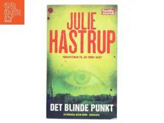 Det Blinde Punkt [the Blind Spot] Listen: Play Sample Det Blinde Punkt [the Blind Spot] af Julie Hastrup (Bog)
