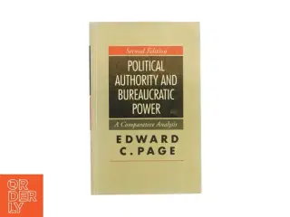 Political authority and bureaucratic power af Edward C. Page (Bog)