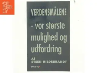 Verdensmålene : vor største mulighed og udfordring af Steen Hildebrandt (Bog)