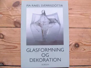 Glasformning og dekoration