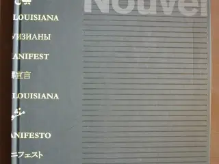 louisiana manifest - flersproget, af jean nouvel, 