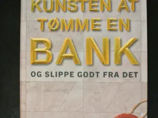 kunsten at tømme en bank og slippe godt fra det, a